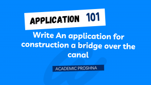 An application for construction a bridge over the canal