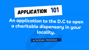 An application for setting up a charitable dispensary in our locality.
