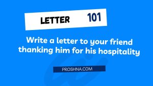 Write a letter to your friend thanking him for his hospitality